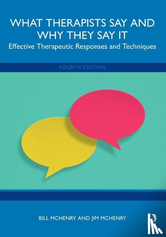 McHenry, Bill (St. Edward's University, McHenry, Jim (Edinboro University of Pennsylvania - What Therapists Say and Why They Say It
