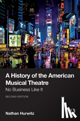 Hurwitz, Nathan (Rider University - A History of the American Musical Theatre