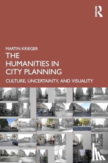 Krieger, Martin - The Humanities in City Planning