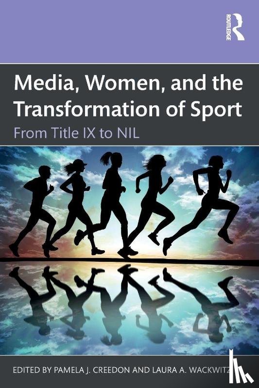  - Media, Women, and the Transformation of Sport