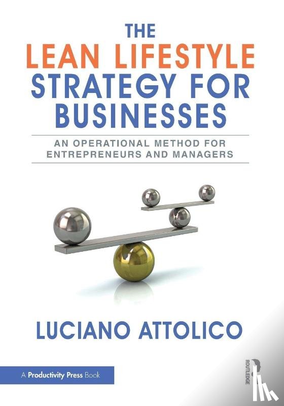 Attolico, Luciano - The Lean Lifestyle Strategy for Businesses