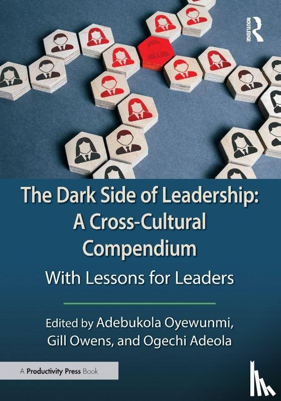  - The Dark Side of Leadership: A Cross-Cultural Compendium