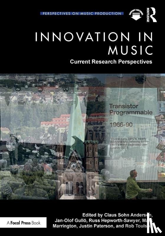  - Innovation in Music: Current Research Perspectives