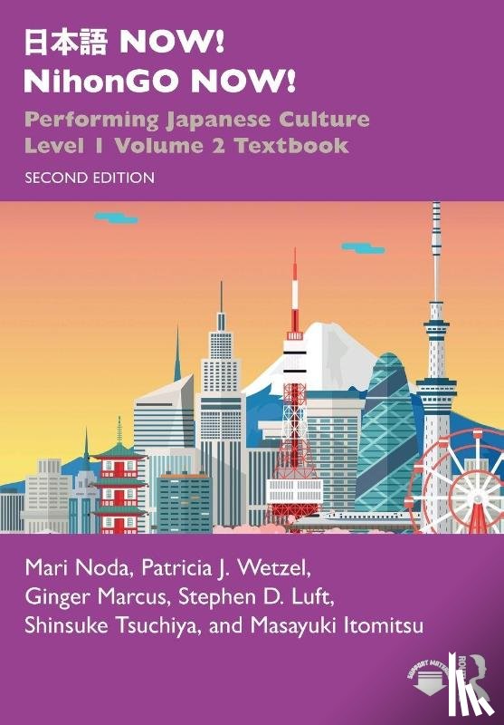Noda, Mari (The Ohio State University, Wetzel, Patricia J. (Portland State University, Marcus, Ginger, Luft, Stephen D. - ??? NOW! NihonGO NOW!