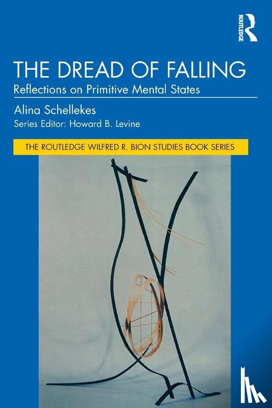 Schellekes, Alina - The Dread of Falling