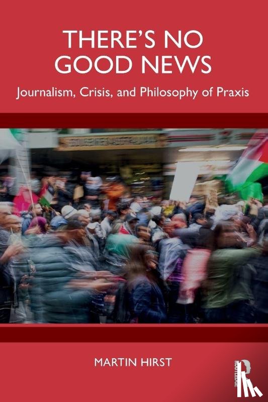 Hirst, Martin - There's No Good News