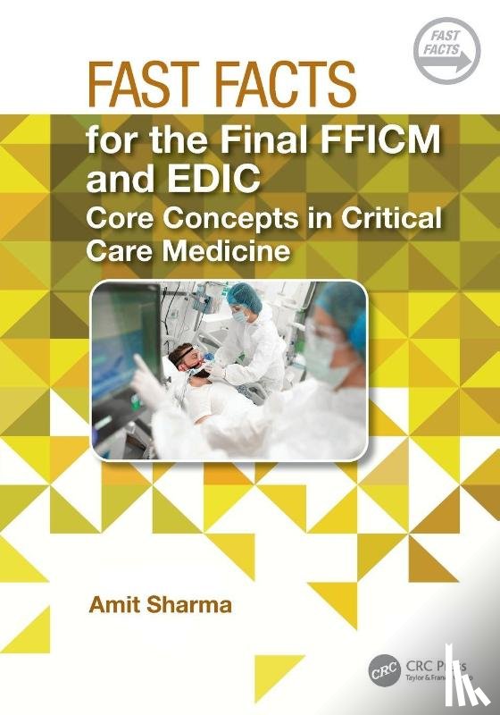 Sharma, Amit - Fast Facts for the Final FFICM and EDIC
