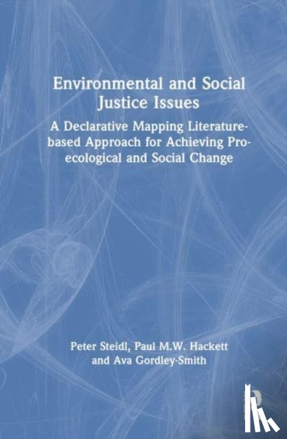 Steidl, Peter, Hackett, Paul M.W., Gordley-Smith, Ava - Environmental and Social Justice Issues