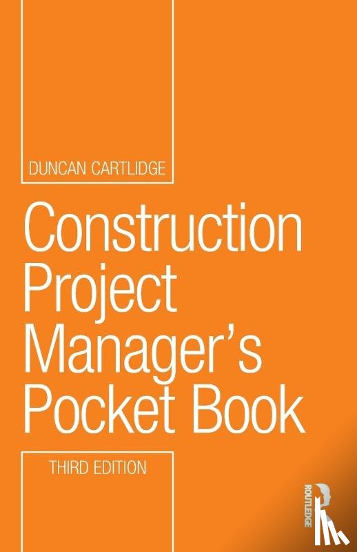 Cartlidge, Duncan (Construction Procurement Consultant - Construction Project Manager’s Pocket Book