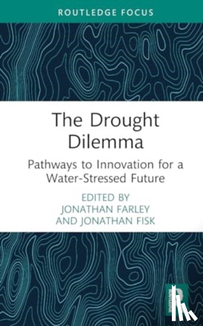 Farley, Jonathan D., Fisk, Jonathan M. (Auburn University, Morris, John C. - The Drought Dilemma