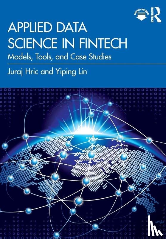 Hric, Juraj, Lin, Yiping - Applied Data Science in FinTech