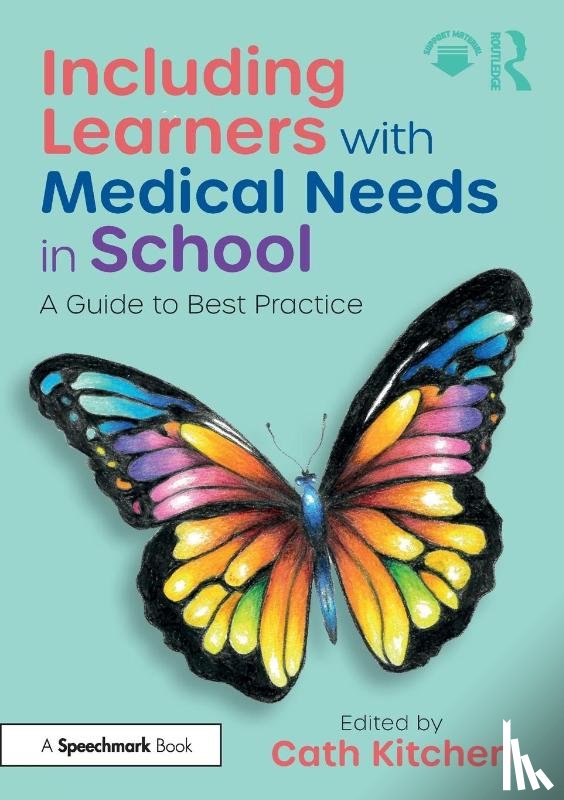  - Including Learners with Medical Needs in School