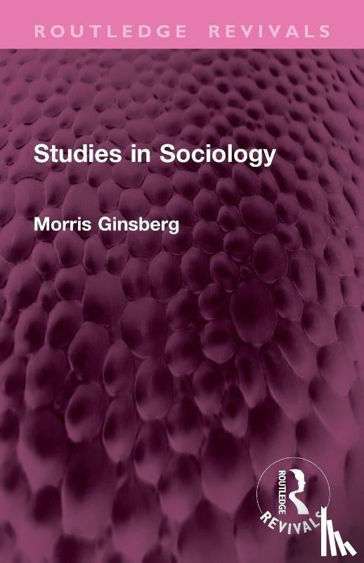Ginsberg, Morris - Studies in Sociology