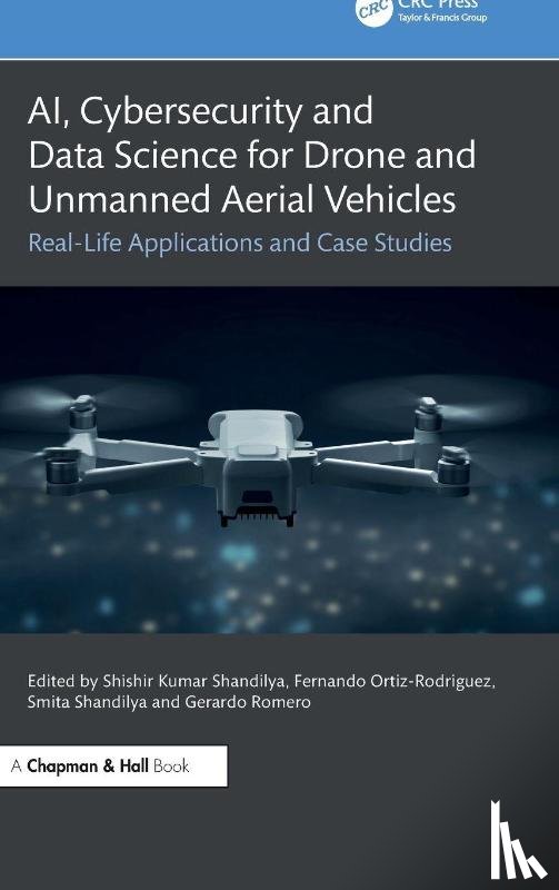  - AI, Cybersecurity and Data Science for Drone and Unmanned Aerial Vehicles