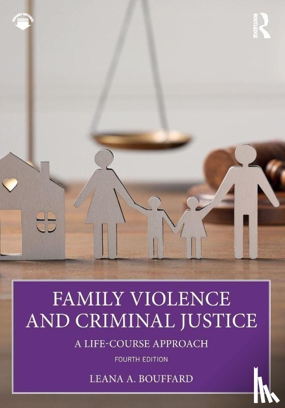Bouffard, Leana - Family Violence and Criminal Justice