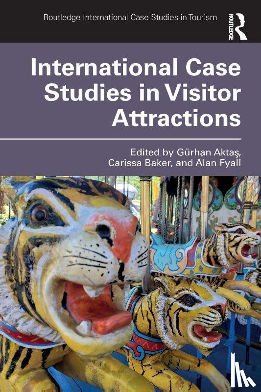  - International Case Studies in Visitor Attractions