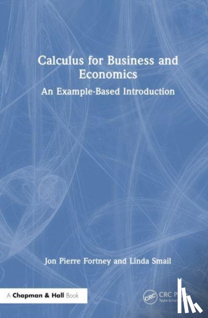 Fortney, Jon Pierre, Smail, Linda (Zayed University - Calculus for Business and Economics