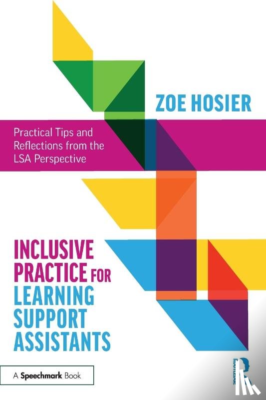 Hosier, Zoe - Inclusive Practice for Learning Support Assistants