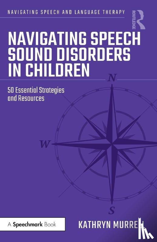 Murrell, Kathryn - Navigating Speech Sound Disorders in Children