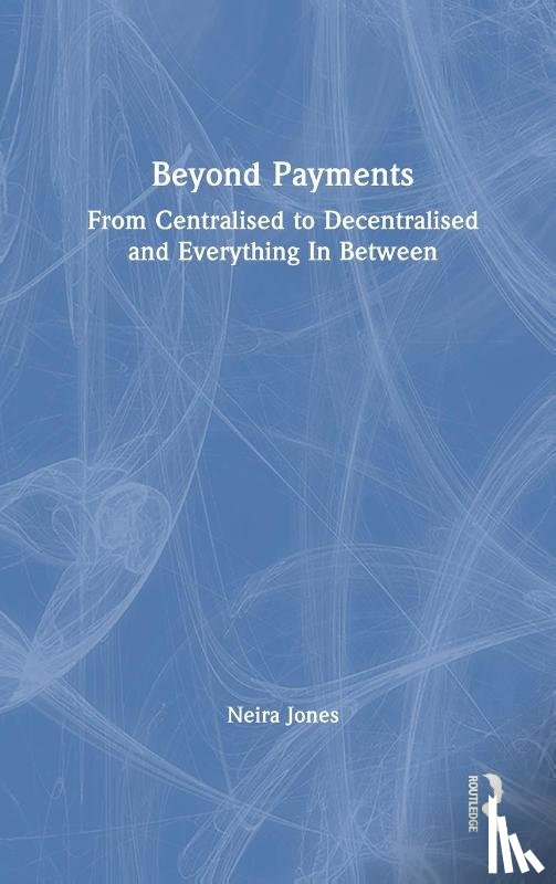 Jones, Neira - Beyond Payments