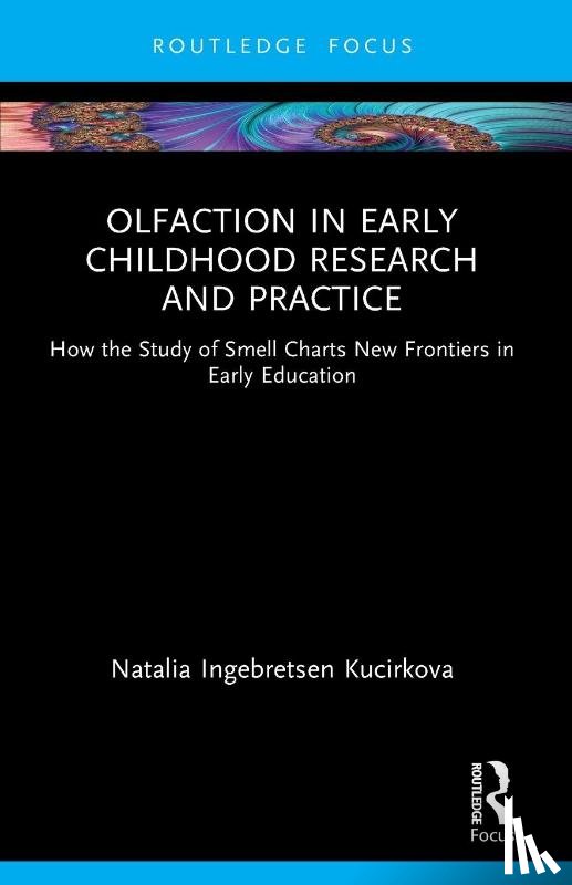 Kucirkova, Natalia Ingebretsen - Olfaction in Early Childhood Research and Practice