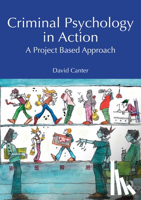 Canter, David - Criminal Psychology in Action