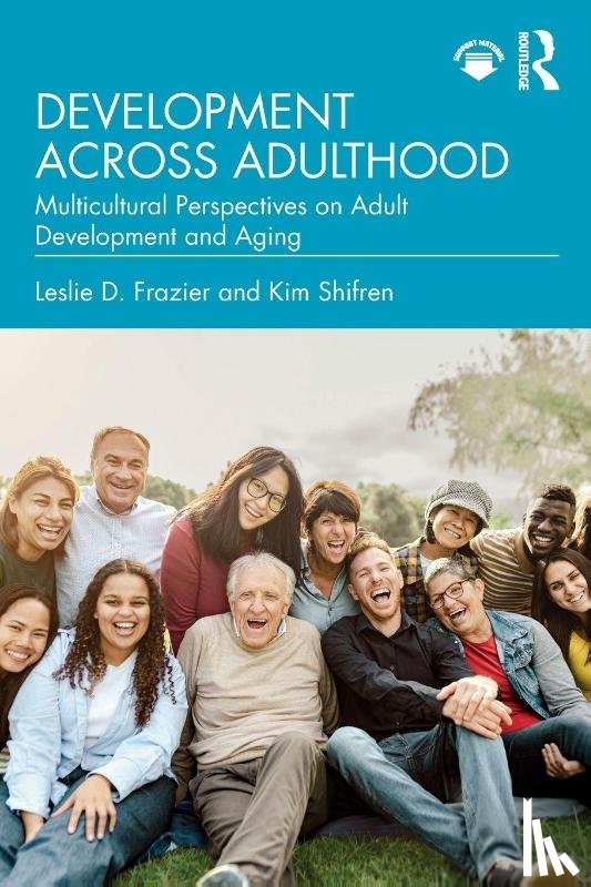 Frazier, Leslie D., Shifren, Kim - Development Across Adulthood