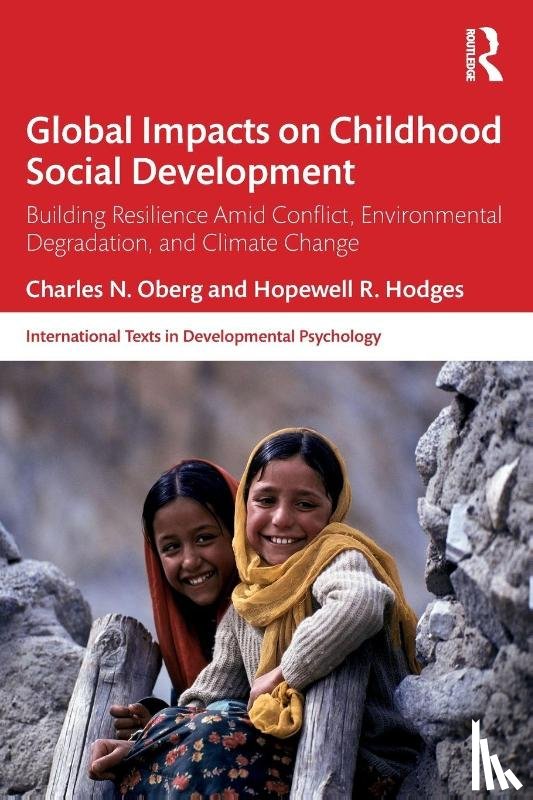 Oberg, Charles N., Hodges, Hopewell R. - Global Impacts on Childhood Social Development