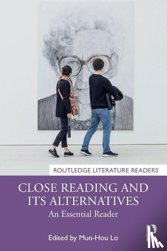  - Close Reading and Its Alternatives