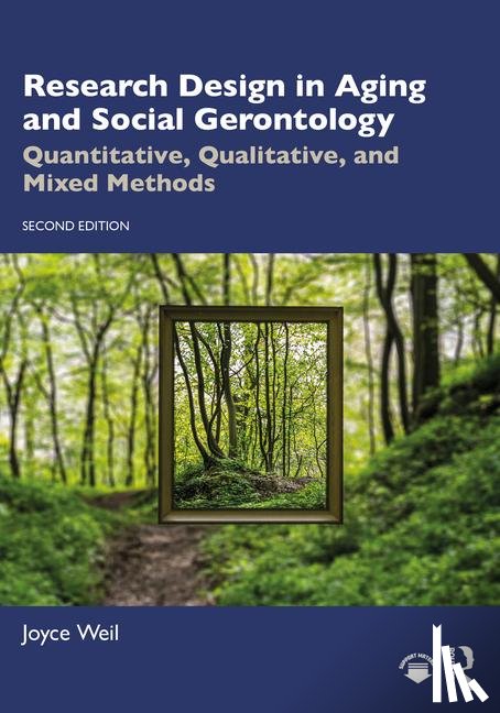 Weil, Joyce (Towson University) - Research Design in Aging and Social Gerontology