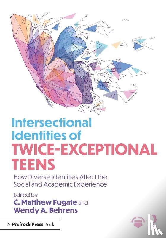  - Intersectional Identities of Twice-Exceptional Teens