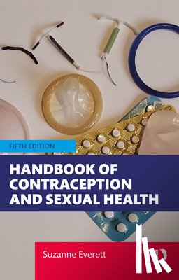 Everett, Suzanne (Middlesex University - Handbook of Contraception and Sexual Health