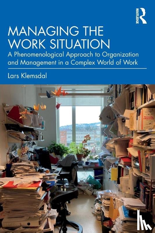 Klemsdal, Lars (University of Oslo - Managing the Work Situation
