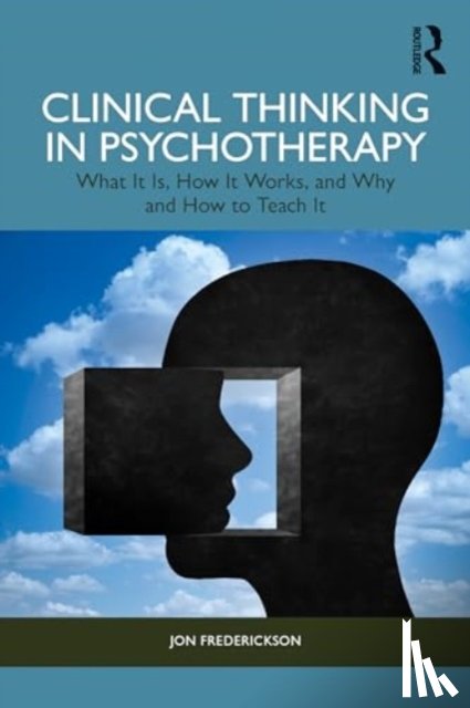 Frederickson, Jon (New Washington School of Psychiatry - Clinical Thinking in Psychotherapy