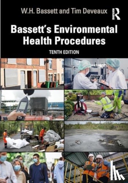Bassett, W.H. (formerly Chief Executive and Director of Housing and Environmental Health to the City of Exeter, Deveaux, Tim (Chartered Environmental Health Practitioner - Bassett's Environmental Health Procedures