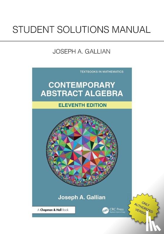 Gallian, Joseph A. - Student Solutions Manual for Gallian's Contemporary Abstract Algebra
