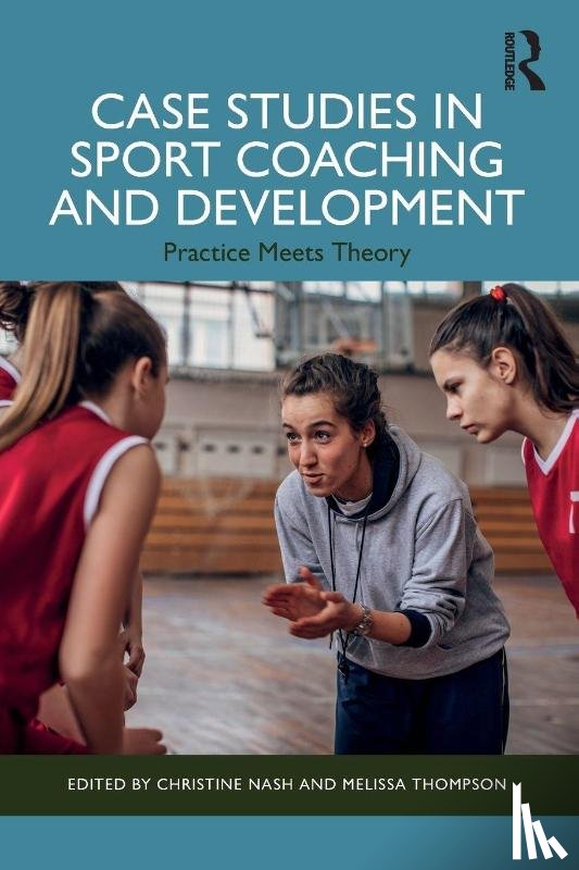  - Case Studies in Sport Coaching and Development