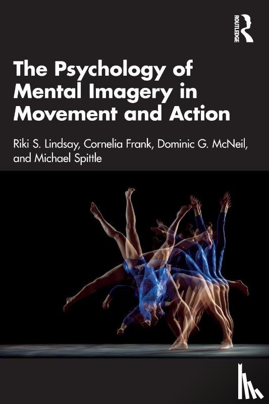  - The Psychology of Mental Imagery in Movement and Action