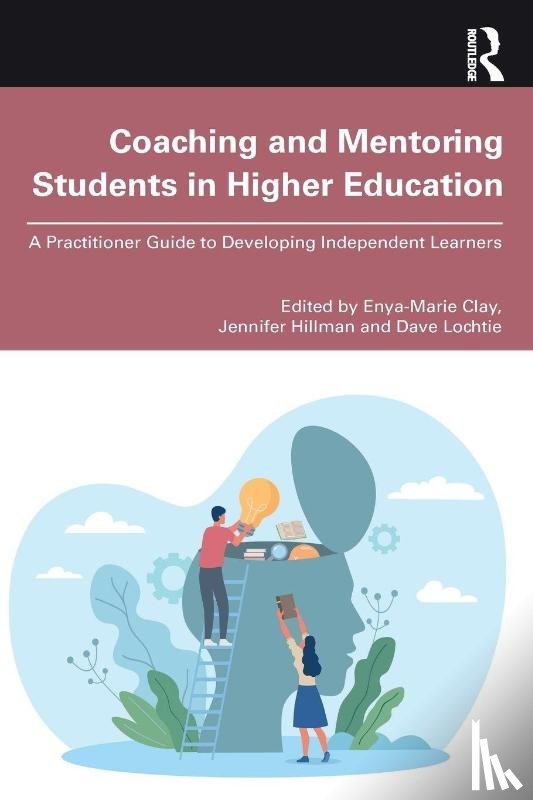  - Coaching and Mentoring Students in Higher Education
