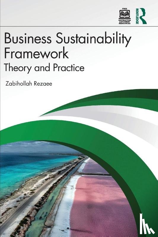 Rezaee, Zabihollah - Business Sustainability Framework