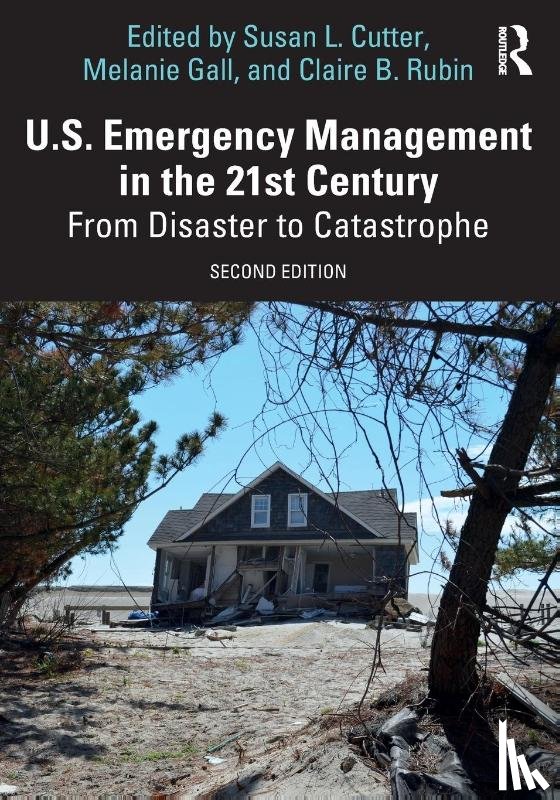  - U.S. Emergency Management in the 21st Century