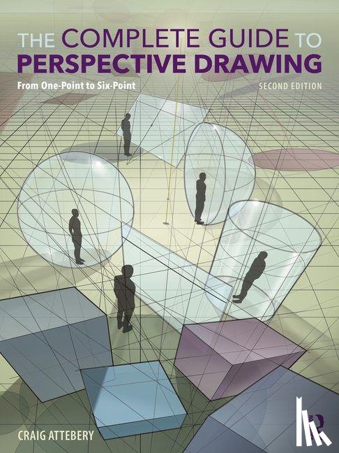 Attebery, Craig (Art Center - The Complete Guide to Perspective Drawing