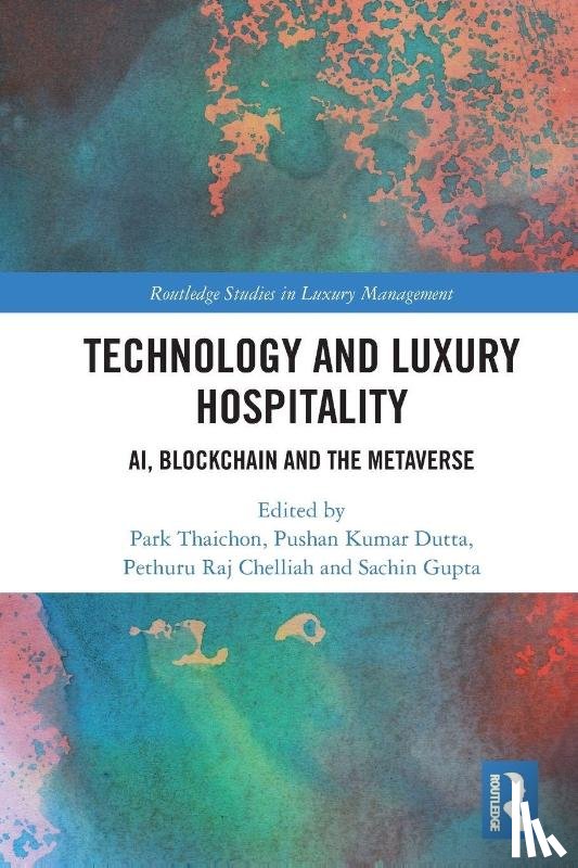  - Technology and Luxury Hospitality