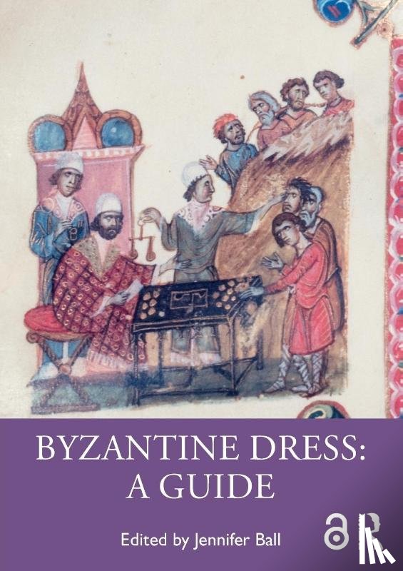  - Byzantine Dress: A Guide