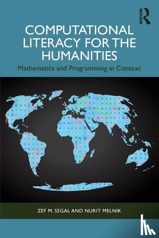 Segal, Zef (College of Management Academic Studies, Melnik, Nurit (Open University of Israel.) - Computational Literacy for the Humanities