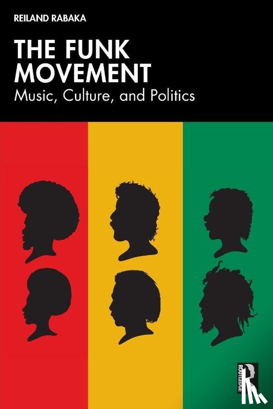 Rabaka, Reiland - The Funk Movement