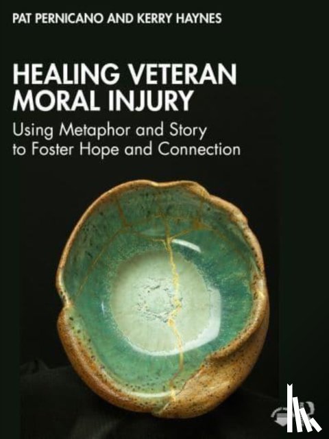 Pernicano, Pat (South Texas Veterans Health Care System, Haynes, Kerry (United States Department of Veterans Affairs - Healing Veteran Moral Injury
