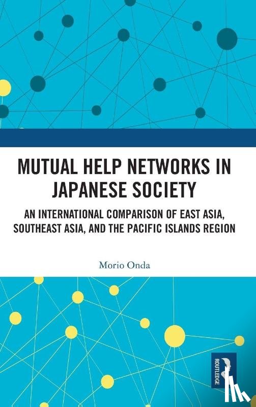 Onda, Morio (The University of Shimane - Mutual Help Networks in Japanese Society