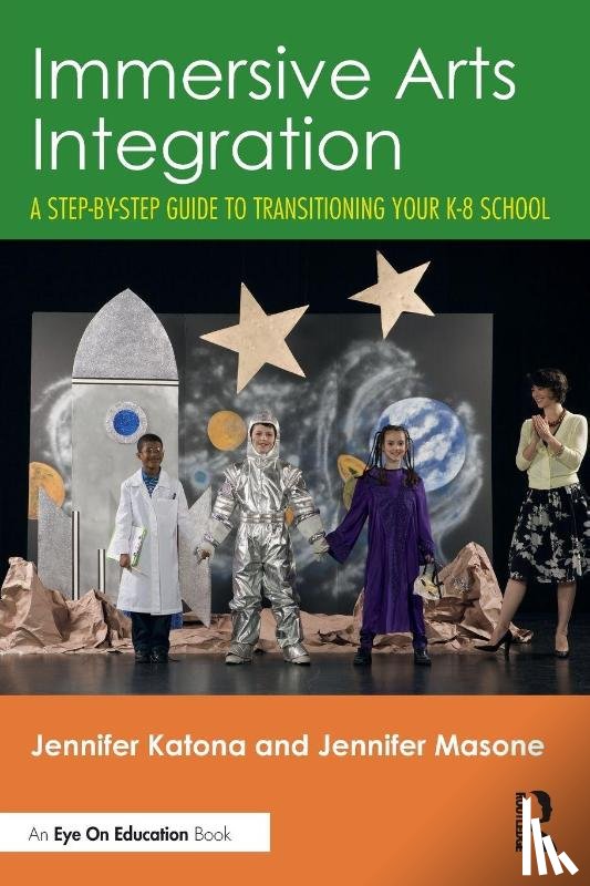 Katona, Jennifer, Masone, Jennifer - Immersive Arts Integration