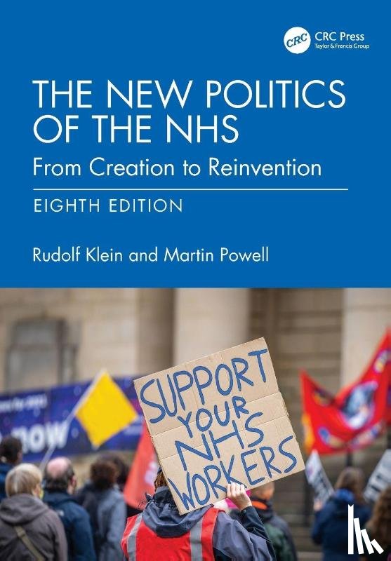 Klein, Rudolf, Powell, Martin - The New Politics of the NHS